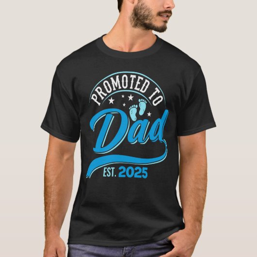 Gepromoveerd naar Daddy 2025 New Daddy First T-shirt (Voorkant)