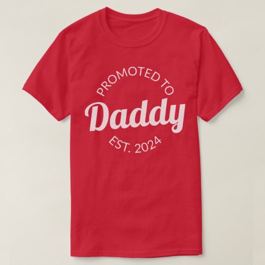 Gepromoveerd naar Daddy EST 2024 I T-shirt (Design voorkant)