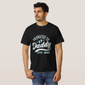 Gepromoveerd naar Daddy est 2024 T-shirt (Voorkant volledig)