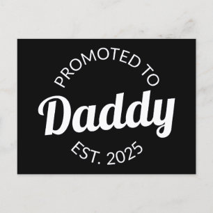 Gepromoveerd naar Daddy Est. 2025 I Briefkaart