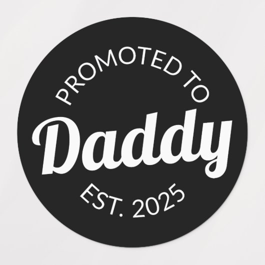 Gepromoveerd naar Daddy Est. 2025 I Labels (Design 2)