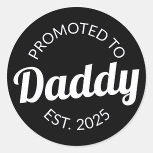 Gepromoveerd naar Daddy Est. 2025 I Ronde Sticker