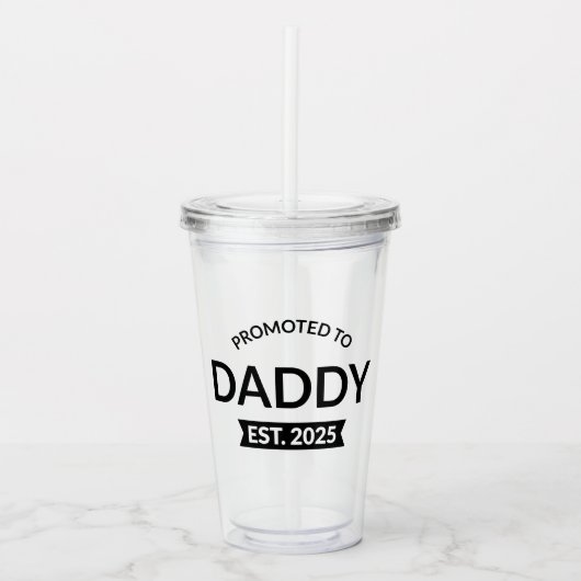 Gepromoveerd naar Daddy Est. 2025 II Acryl Drinkbeker (Voorkant)