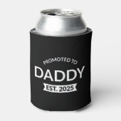 Gepromoveerd naar Daddy Est. 2025 II Blikjeskoeler (Blikje Voorkant)