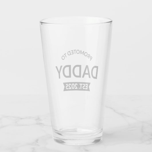 Gepromoveerd naar Daddy Est. 2025 II Glas (Achterkant)