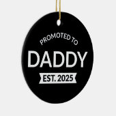 Gepromoveerd naar Daddy Est. 2025 II Keramisch Ornament (Rechts)