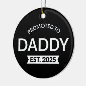 Gepromoveerd naar Daddy Est. 2025 II Keramisch Ornament (Links)