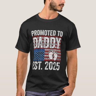 Gepromoveerd naar Daddy Est 2025 Verenigde Staten  T-shirt