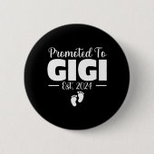 Gepromoveerd naar Gigi 2024 Gifts Zwangerschap Aan Ronde Button 5,7 Cm (Voorkant)