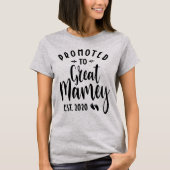Gepromoveerd naar het grote Moederdag van Mamey Es T-shirt (Voorkant)