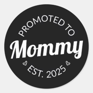 Gepromoveerd naar mama Est. 2025 I Ronde Sticker