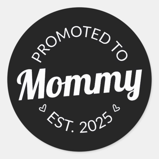 Gepromoveerd naar mama Est. 2025 I Ronde Sticker (Voorkant)