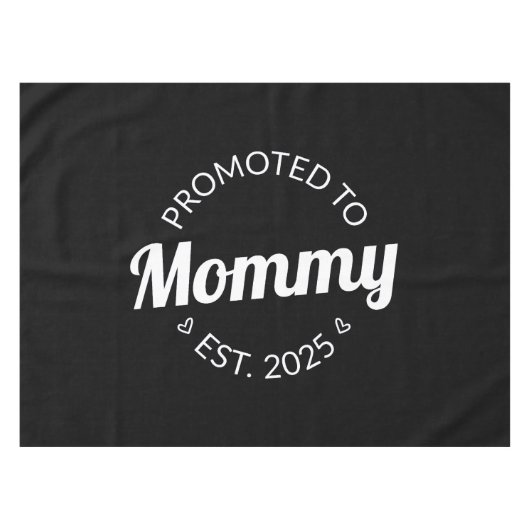 Gepromoveerd naar mama Est. 2025 I Tafelkleed (Voorkant (Horizontaal))