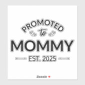 Gepromoveerd naar mama Est. 2025 II Sticker (Vel)