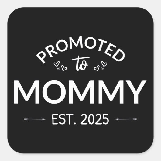 Gepromoveerd naar mama Est. 2025 II Vierkante Sticker (Voorkant)