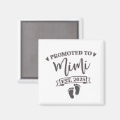 Gepromoveerd naar Mimi Est. 2025 Oma-to-be Magneet (Voorkant / Achterkant)