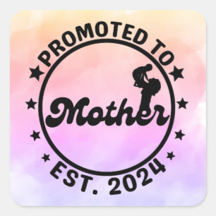 Gepromoveerd naar Mother Est. 2024 - Nieuwe mama Vierkante Sticker