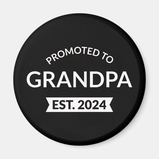 Gepromoveerd naar opa Est. 2024 II Magneet (Voorkant)