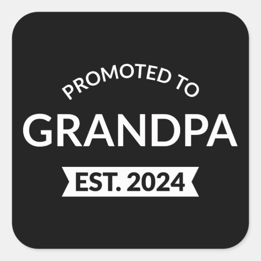 Gepromoveerd naar opa Est. 2024 II Vierkante Sticker (Voorkant)