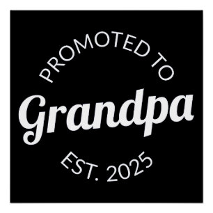 Gepromoveerd naar opa Est. 2025 I Perfect Poster