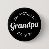 Gepromoveerd naar opa Est. 2025 I Ronde Button 5,7 Cm (Voorkant)