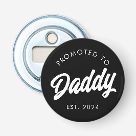 Gepromoveerd naar Papa Nieuw Papa Gift Vaders Dag Button Flesopener