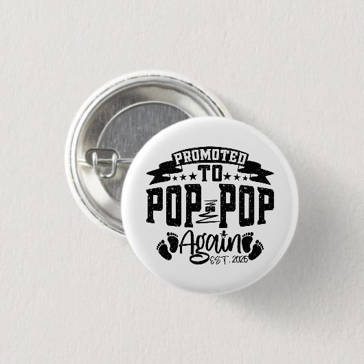 Gepromoveerd naar Pop Pop weer EST 2024 Grappige O Ronde Button 3,2 Cm (Voorkant /achterkant)