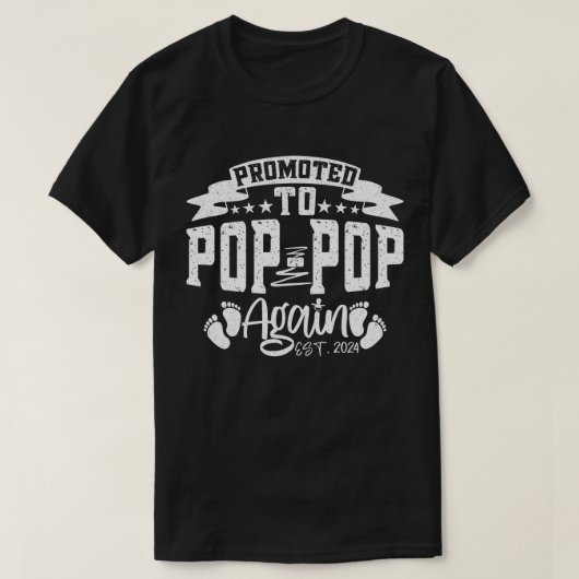 Gepromoveerd naar Pop Pop weer EST 2024 Grappige O T-shirt (Design voorkant)