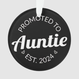 Gepromoveerd naar tante Est. 2024 I Ornament