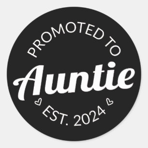 Gepromoveerd naar tante Est. 2024 I Ronde Sticker