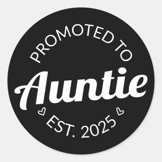 Gepromoveerd naar tante Est. 2025 I Ronde Sticker (Voorkant)