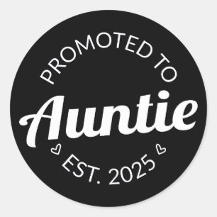 Gepromoveerd naar tante Est. 2025 I Ronde Sticker