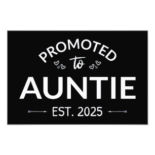 Gepromoveerd naar tante Est. 2025 II Foto Afdruk