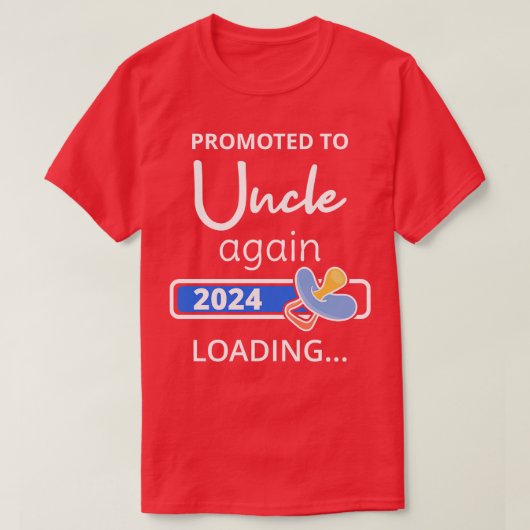 Gepromoveerd naar Uncle Again 2024 Loading I T-shirt (Design voorkant)