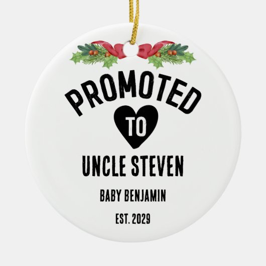 Gepromoveerd naar Uncle Personalized Baby Naam Keramisch Ornament (Voorkant)