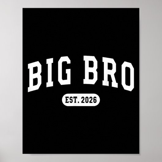 Gepromoveerd tot Big Bro EST 2026 New Brother Baby Poster (Voorkant)