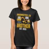Gepromoveerd tot Big Brother 2025 Bouw Excavato T-shirt (Voorkant)