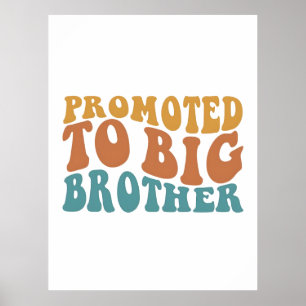 Gepromoveerd tot Big Sister, Big Brother shirt, Poster