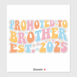 Gepromoveerd tot Broeder Est. 2025 III Sticker
