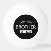 Gepromoveerd tot Broeder Est. 2026 II Pingpongbal (Voorkant)