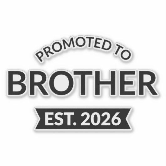 Gepromoveerd tot Broeder Est. 2026 II Sticker (Voorkant)