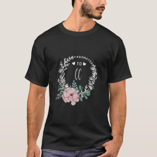 Gepromoveerd tot CC Flower Mother's Day bijpassend T-shirt