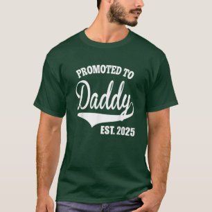 Gepromoveerd tot Daddy 2025 Funny New Dad T-shirt