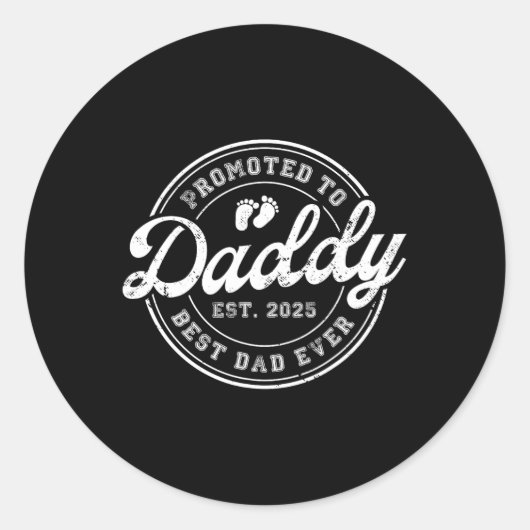 Gepromoveerd tot Daddy Papa Est 2025 binnenkort to Ronde Sticker (Voorkant)
