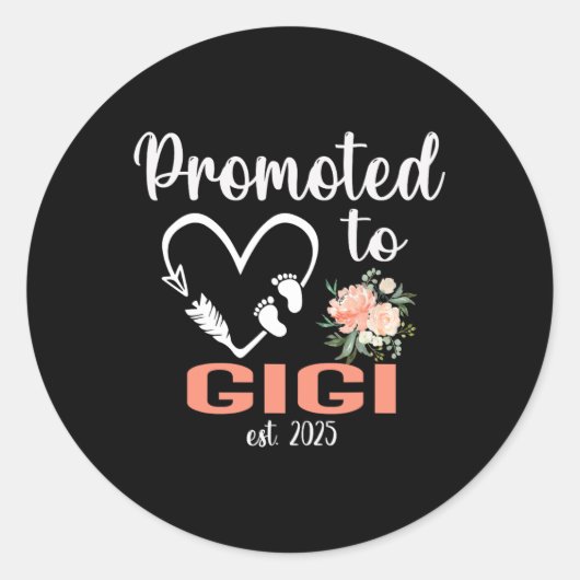 Gepromoveerd tot Gigi EST 2025 Moederdag New Gigi Ronde Sticker (Voorkant)