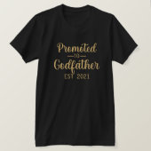 Gepromoveerd tot Godfather Typography Custom Year T-shirt (Design voorkant)