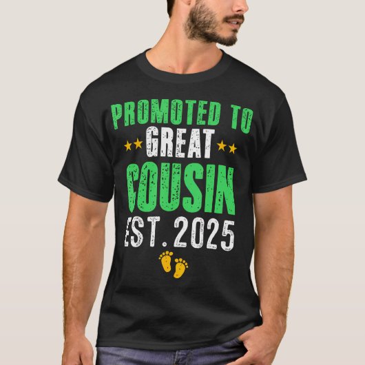 Gepromoveerd tot Great Cousin 2025 T-shirt (Voorkant)