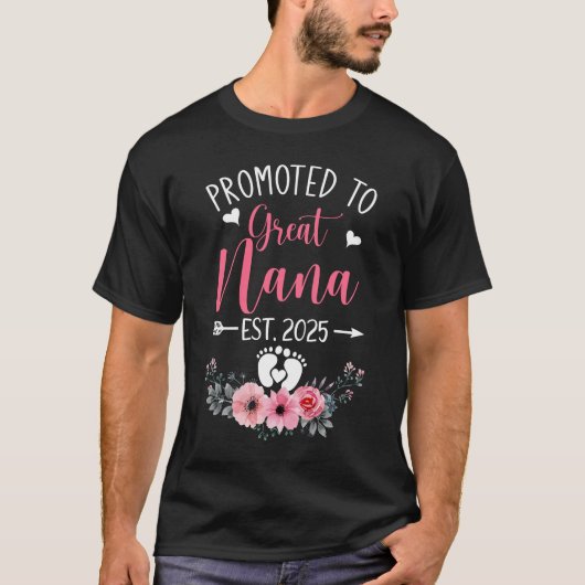 Gepromoveerd tot Great Nana Est 2025 Moederdag Shi T-shirt (Voorkant)