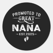 Gepromoveerd tot Great Nana EST 2025 Zwangerschap  Ronde Sticker (Voorkant)