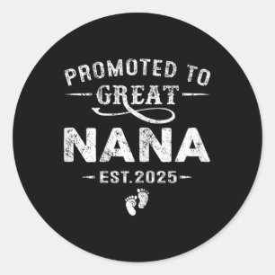 Gepromoveerd tot Great Nana EST 2025 Zwangerschap  Ronde Sticker